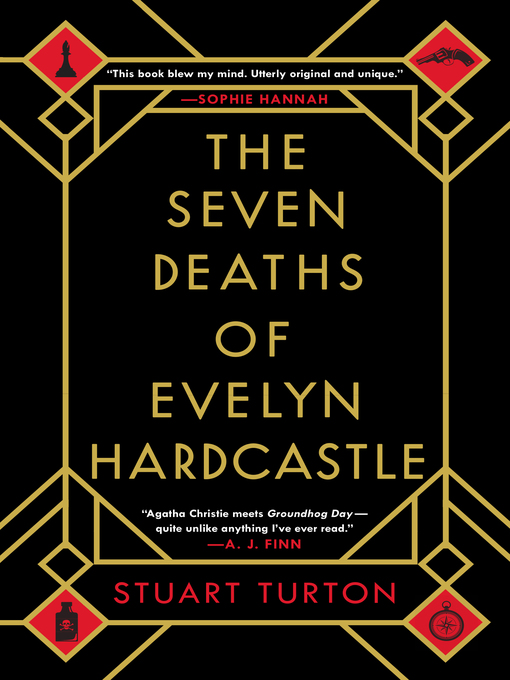 Title details for The Seven Deaths of Evelyn Hardcastle by Stuart Turton - Wait list